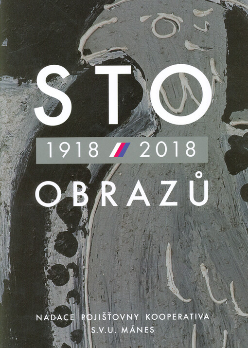 Sto obrazů (1918-2018) ze sbírky Kooperativy