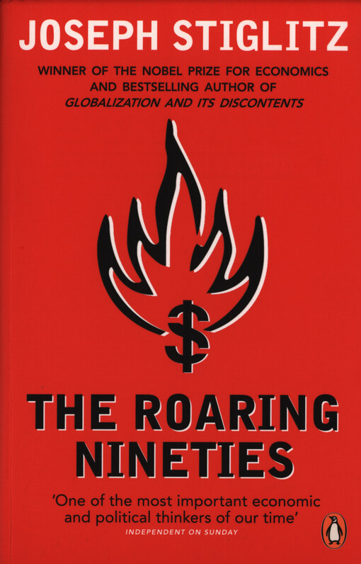 The roaring nineties : why we're paying the price for the greediest decade in history