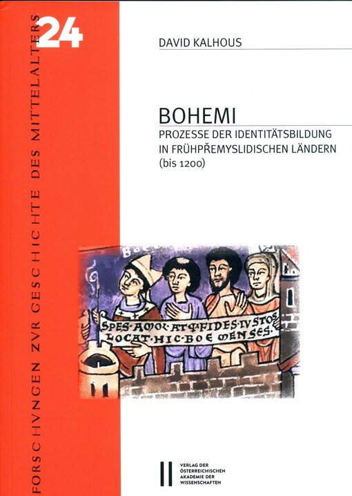 Bohemi : Prozesse der Identitätsbildung in frühpřemyslidischen Ländern (bis 1200)