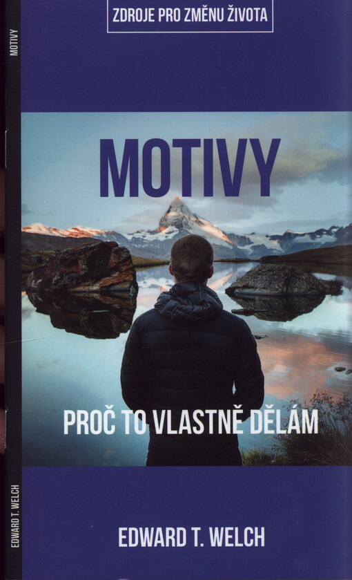 Motivy : proč to vlastně dělám