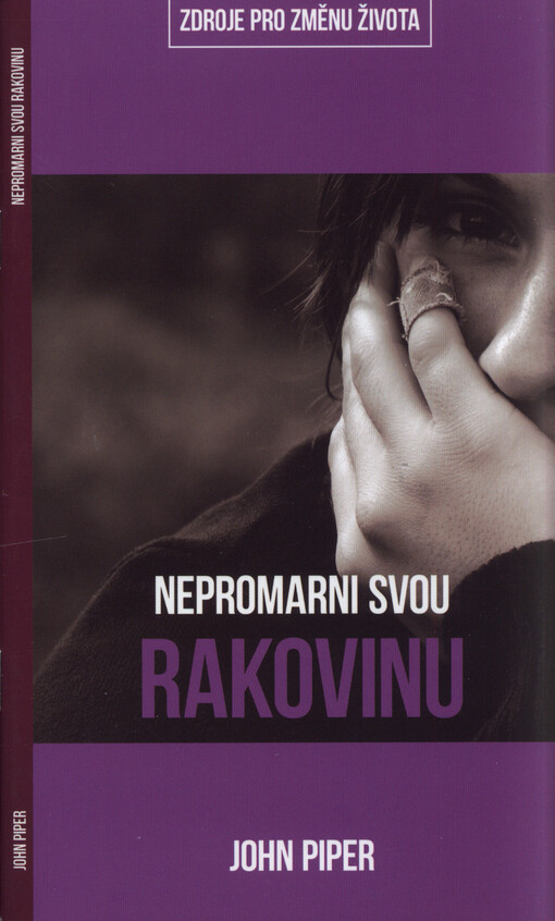 Nepromarni svou rakovinu