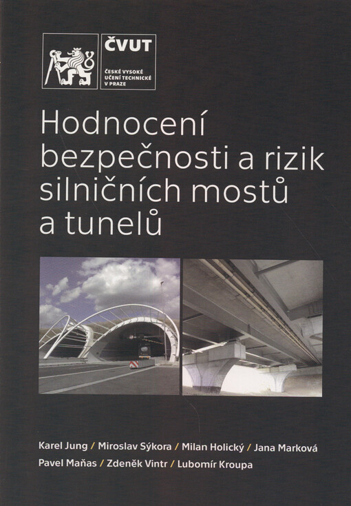 Hodnocení bezpečnosti a rizik silničních mostů a tunelů
