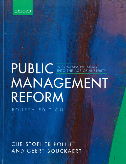 Public management reform : a comparative analysis - into the age of austerity