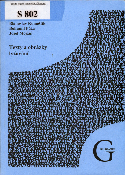 Texty a obrázky lyžování : studijní podpora předmětů SPAP 1, SPAP 3 a VLIC (licenčních kurzů lyžování)