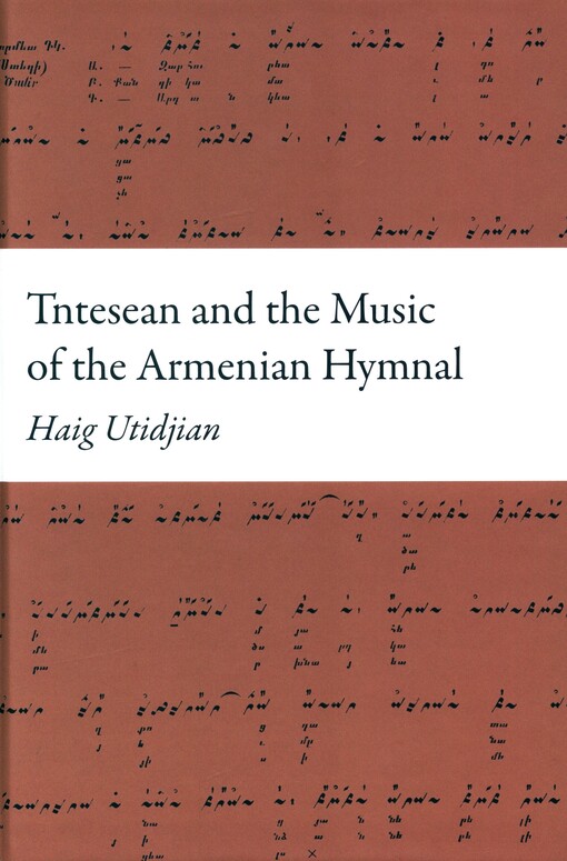 Tntesean and the Music of the Armenian Hymnal