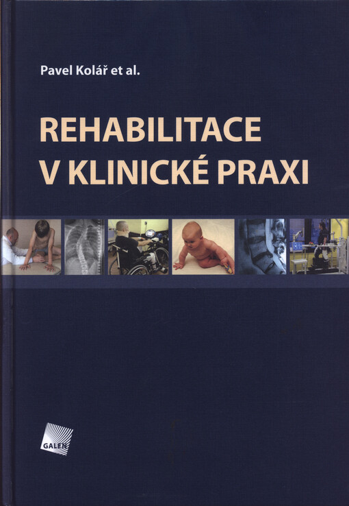 Rehabilitace v klinické praxi