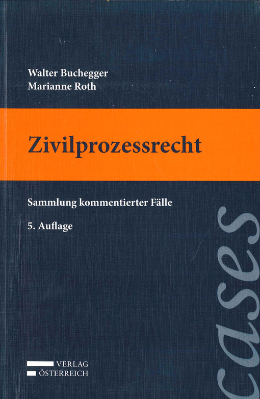Zivilprozessrecht : Sammlung kommentierter Fälle