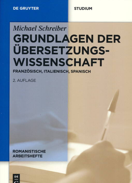 Grundlagen der Übersetzungswissenschaft : Französisch, Italienisch, Spanisch