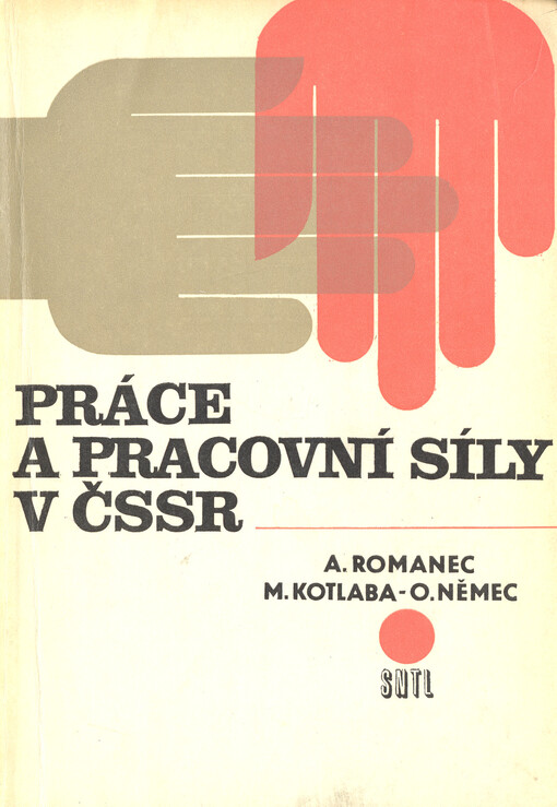 Práce a pracovní síly v ČSSR : celost. vysokošk. příručka pro stud. ekon. fakult