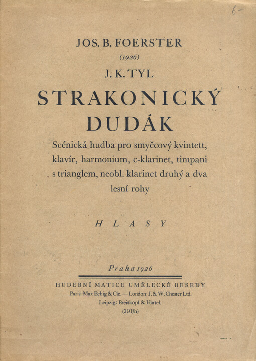 Strakonický dudák scénická hudba pro smyčcový kvintett, klavír, harmonium, c-klarient, timpani s trianglem, neobl. klarient druhý a dva lesní rohy