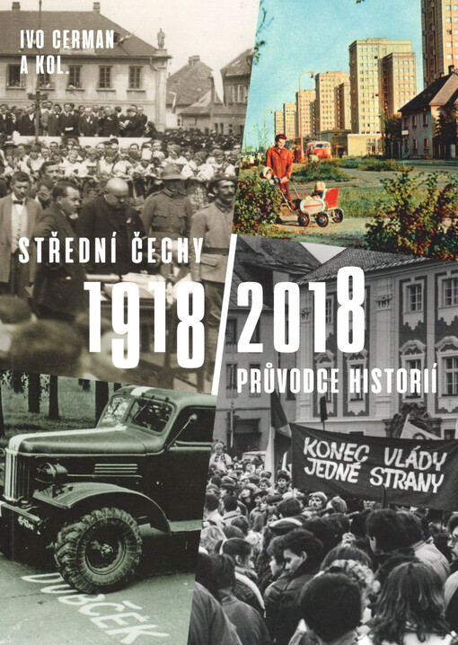 Střední Čechy 1918/2018