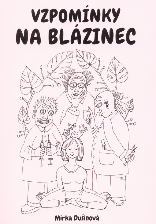 Vzpomínky na blázinec