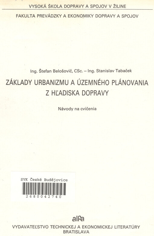 Základy urbanizmu a územného plánovania z hľadiska dopravy : návody na cvičenia