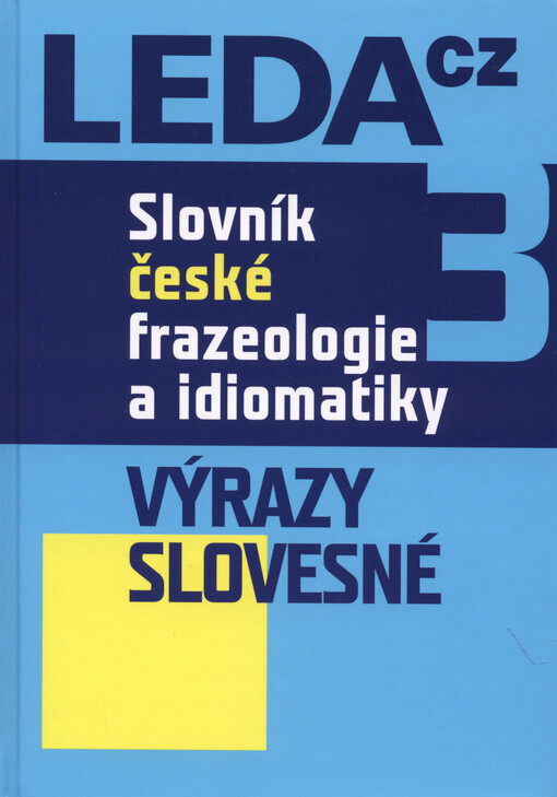 Slovník české frazeologie a idiomatiky