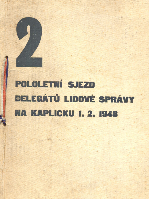 II. pololetní sjezd delegů lidové správy na okrese kaplickém