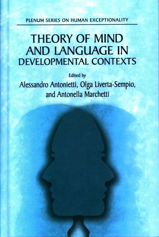 Theory of mind and language in developmental contexts