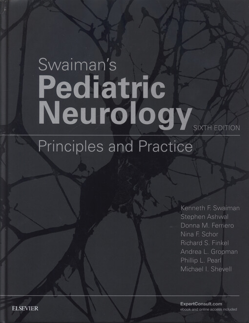 Swaiman's Pediatric Neurology: Principles and Practice 6e