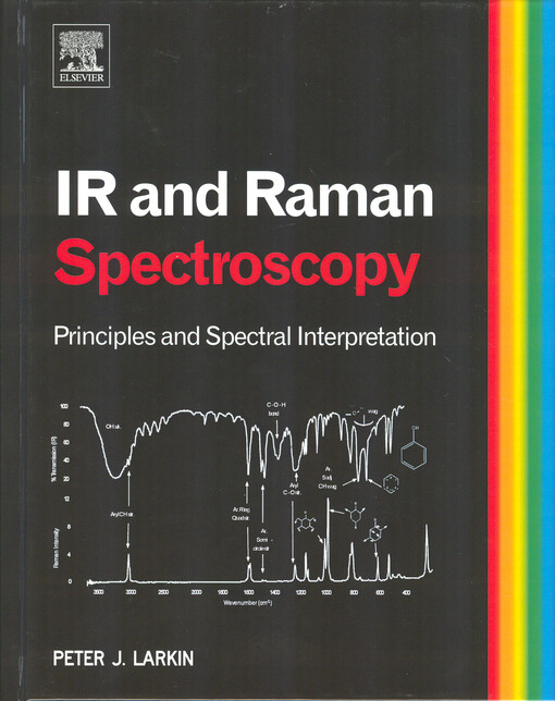 Infrared and Raman spectroscopy :principles and spectral interpretation