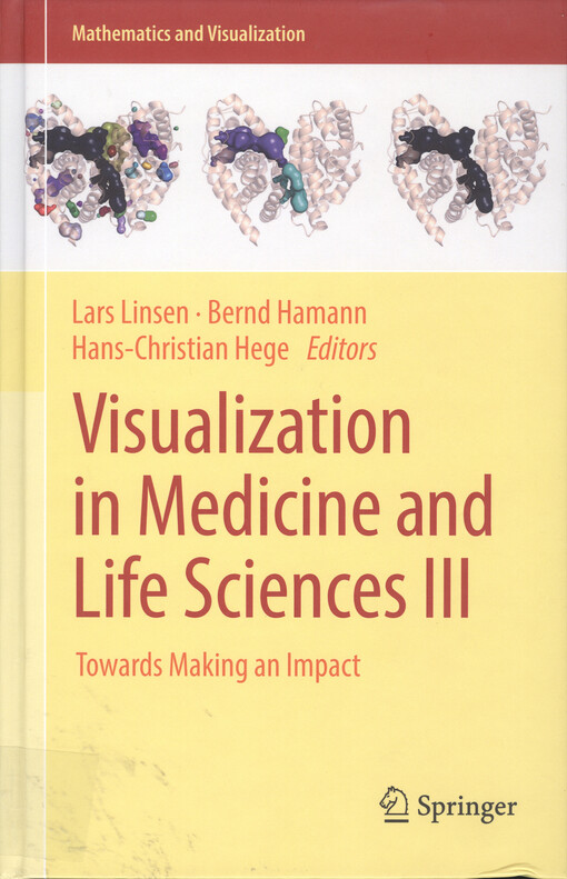 Visualization in medicine and life sciences III: towards making an impact