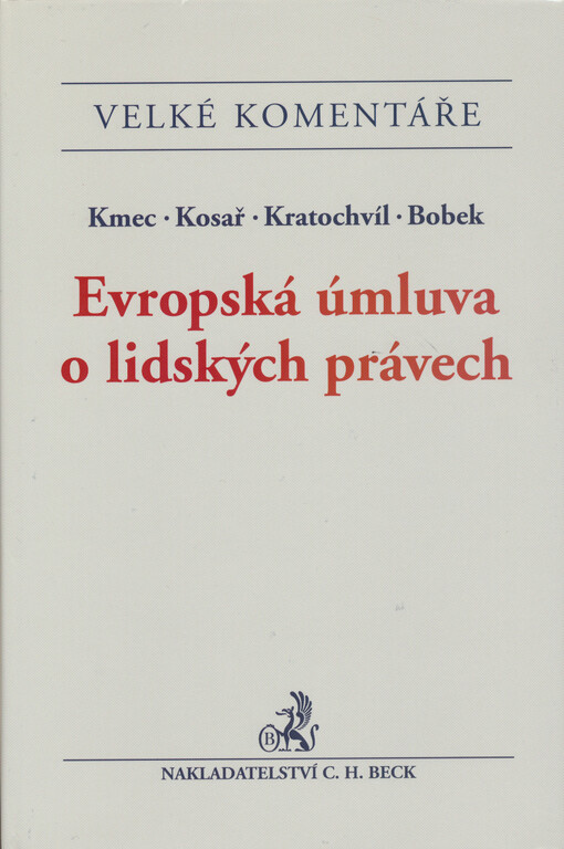 Evropská úmluva o lidských právech :komentář