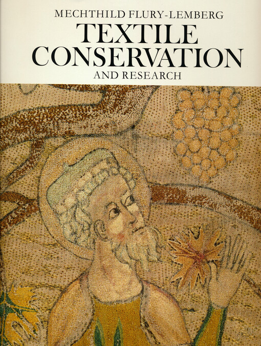 Textile conservation and research : a documentation of the Textile department on the occasion of the twentieth anniversary of the Abegg Foundation