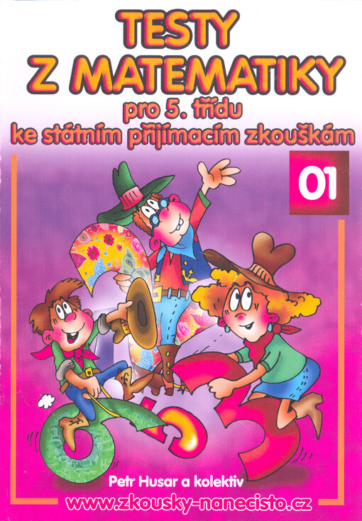 Testy z matematiky pro 5. třídu ke státním přijímacím zkouškám