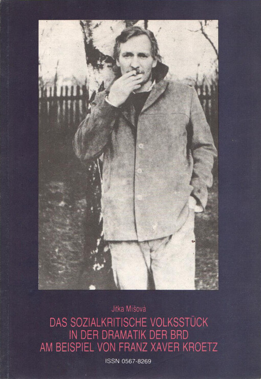 sozialkritische Volksstück in der Dramatik der BRD am Beispiel von Franz Xaver Kroetz