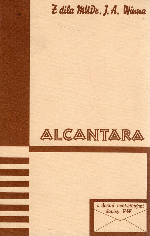 Alcantara: z díla MUDr. J.A. Winna