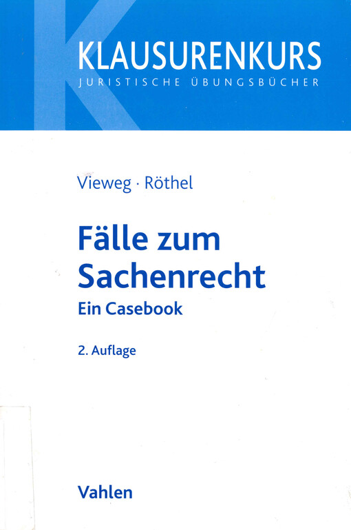 Fälle zum Sachenrecht :ein Casebook