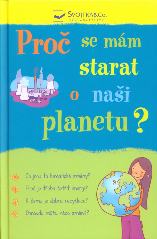 Proč se mám starat o naši planetu?