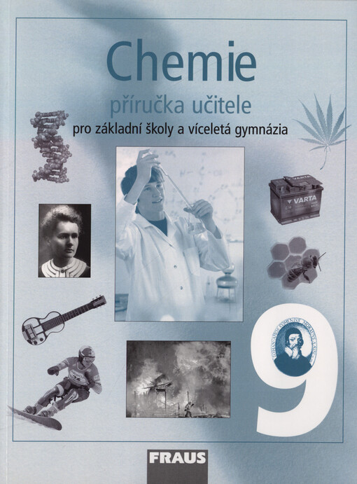 Chemie 9 pro základní školy a víceletá gymnázia, příručka učitele