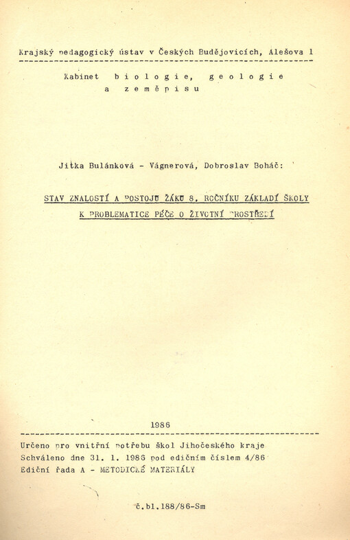Stav znalostí a postoje žáků 8. ročníku základní školy k problematice péče o životní prostředí¨