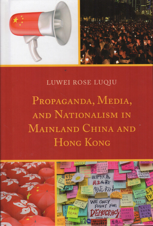 Propaganda, media, and nationalism in mainland China and Hong Kong