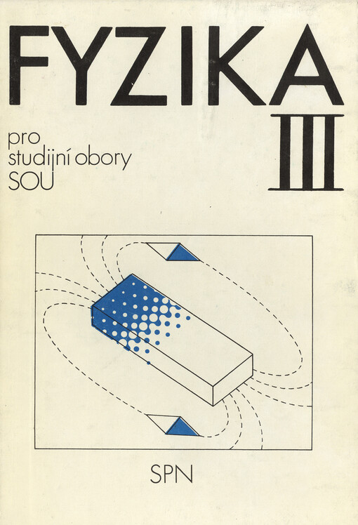 Fyzika III: Učebnice pro stud. obory stř. odb. učilišť