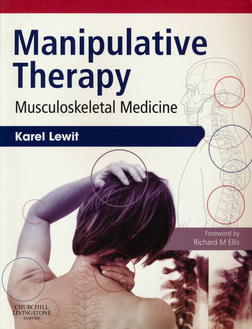 Manipulative therapy : musculoskeletal medicine