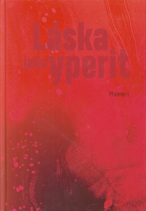 Láska jako yperit