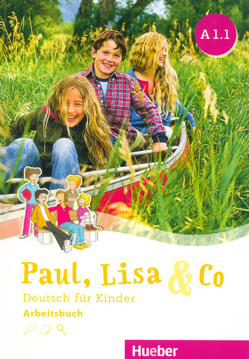 Paul, Lisa a Co A1/1 Kursbuch - Monika Bovermann, Manuela Georgiakaki, Dr. Renate Zschärlich