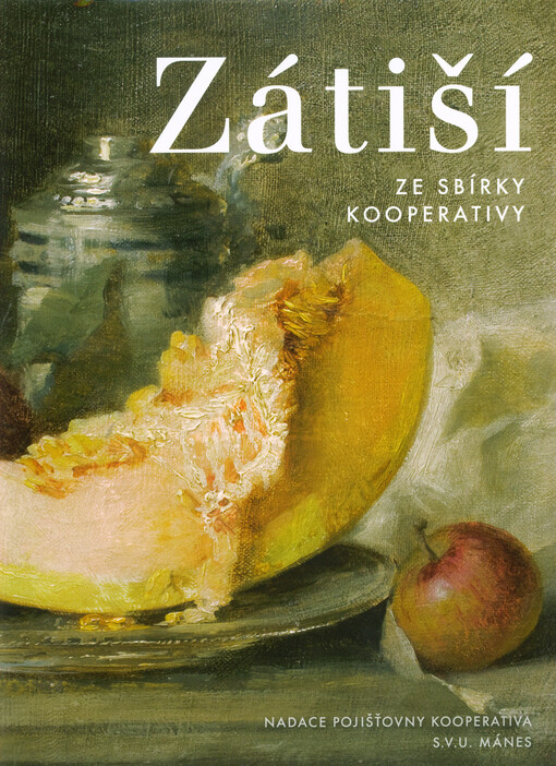 Zátiší ze sbírky Kooperativy pojišťovny a. s., Vienna Insurance Group