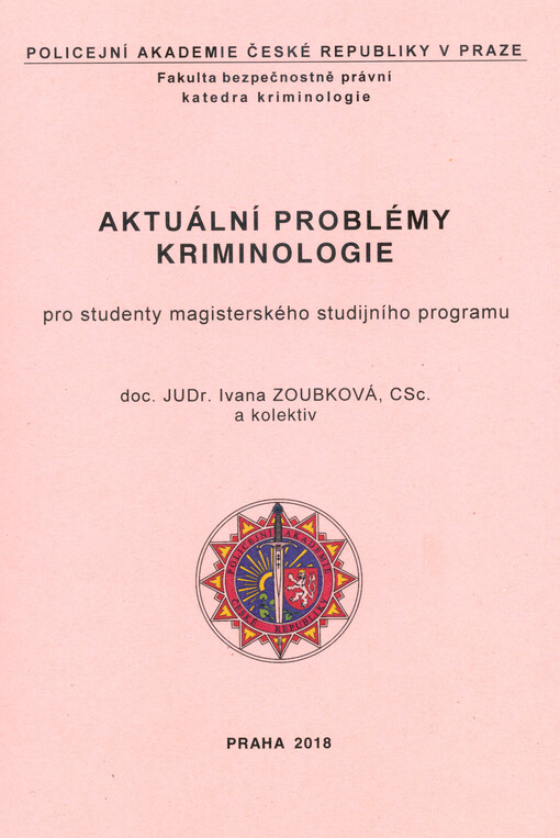 Aktuální problémy kriminologie : pro studenty magisterského studijního programu