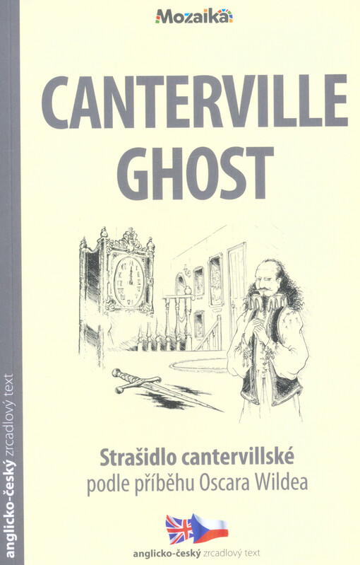 The Canterville ghost = Strašidlo cantervillské