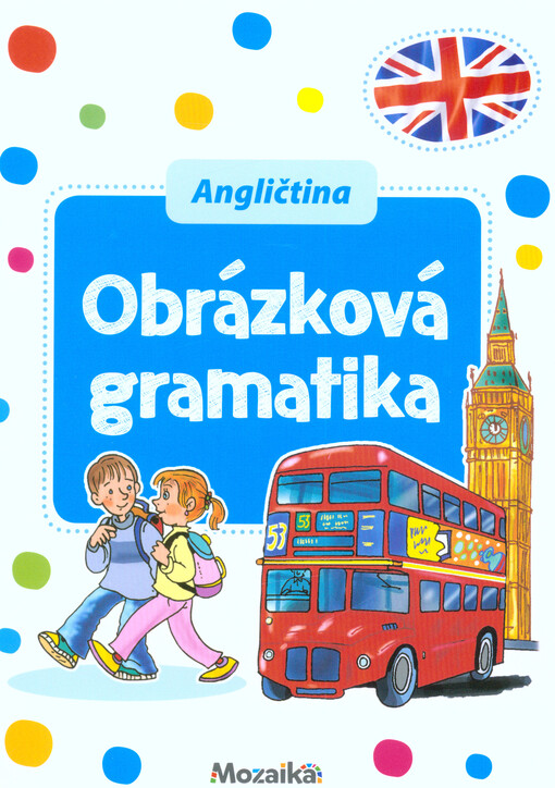 Angličtina : obrázková gramatika