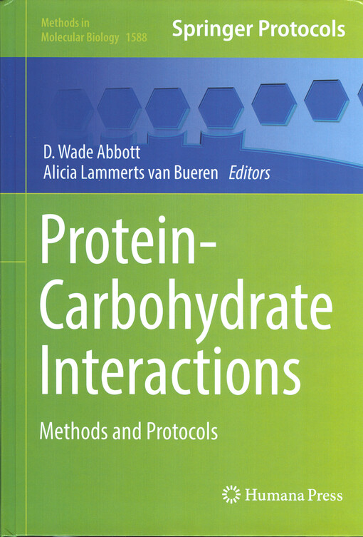 Protein-carbohydrate interactions : methods and protocols