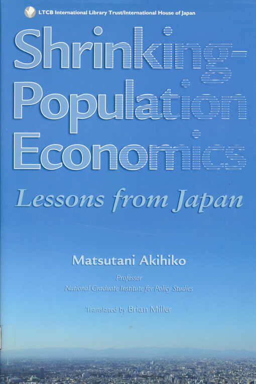 Shrinking-population economics : lessons from Japan