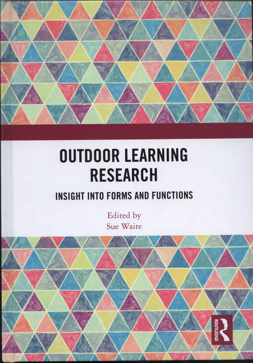 Outdoor learning research : insight into forms and functions
