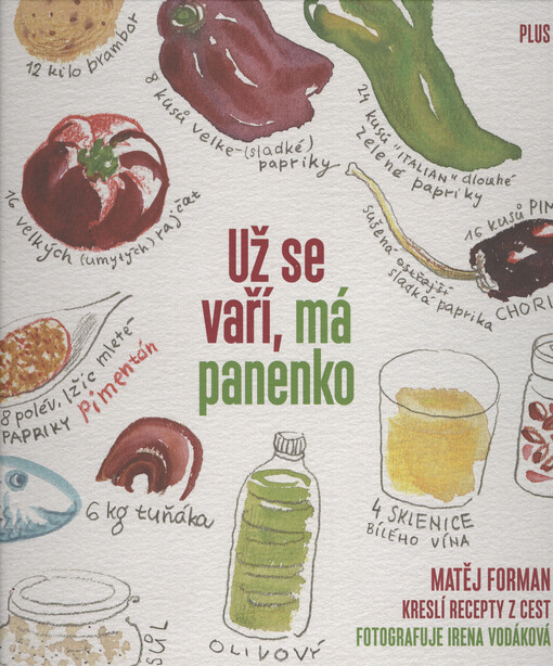 Už se vaří, má panenko!