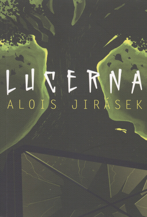 Lucerna : divadelní hra o čtyřech jednáních