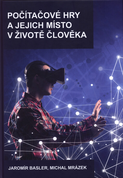 Počítačové hry a jejich místo v životě člověka