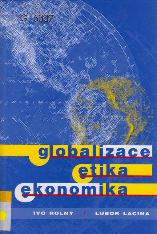 Globalizace, etika, ekonomika