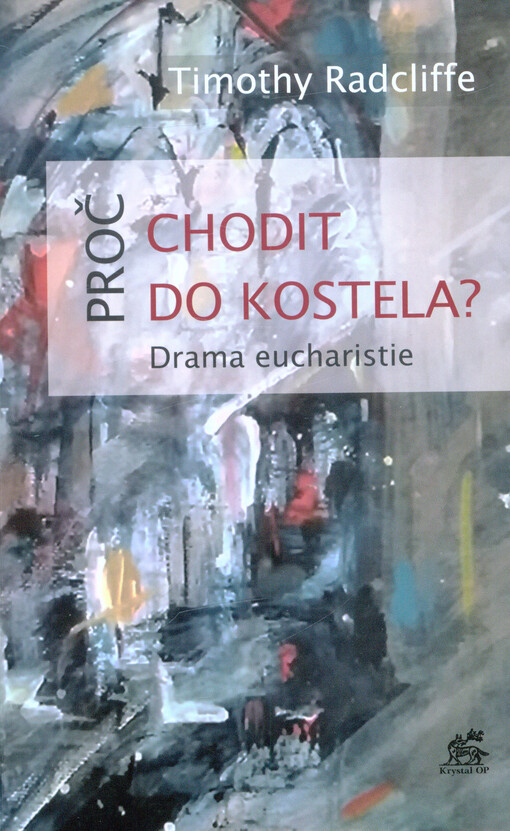 Proč chodit do kostela?