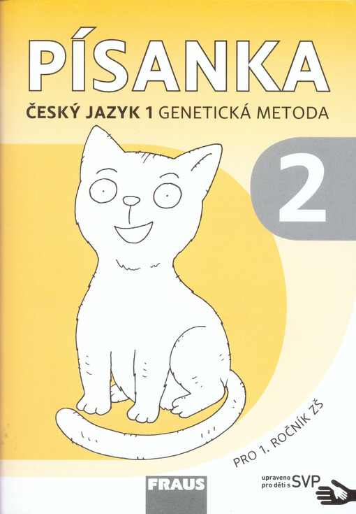 Písanka 2 : český jazyk 1 : genetická metoda : pro 1. ročník ZŠ